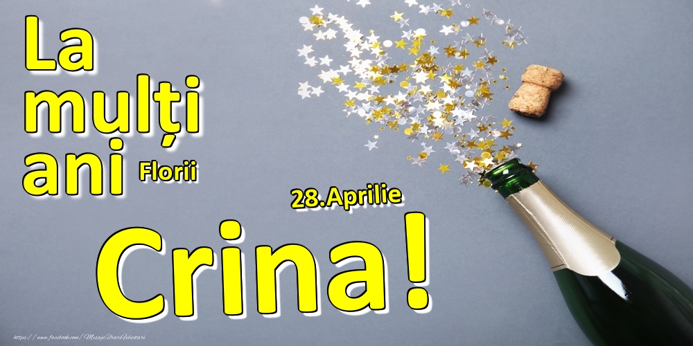 28.Aprilie - La mulți ani Crina!  - Florii | Felicitare cu șampanie și confeti pe fundal albastru și scris cu galben | Felicitari de Ziua Numelui