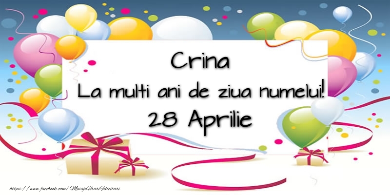 Crina, La multi ani de ziua numelui! 28 Aprilie | Felicitare cu baloane colorate și cadouri | Felicitari de Ziua Numelui