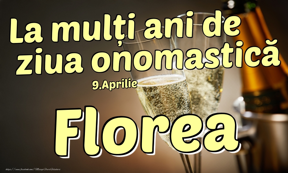 9.Aprilie - La mulți ani de ziua onomastică Florea! | Felicitare cu șampanie la gheață și pahare pentru domni | Felicitari de Ziua Numelui