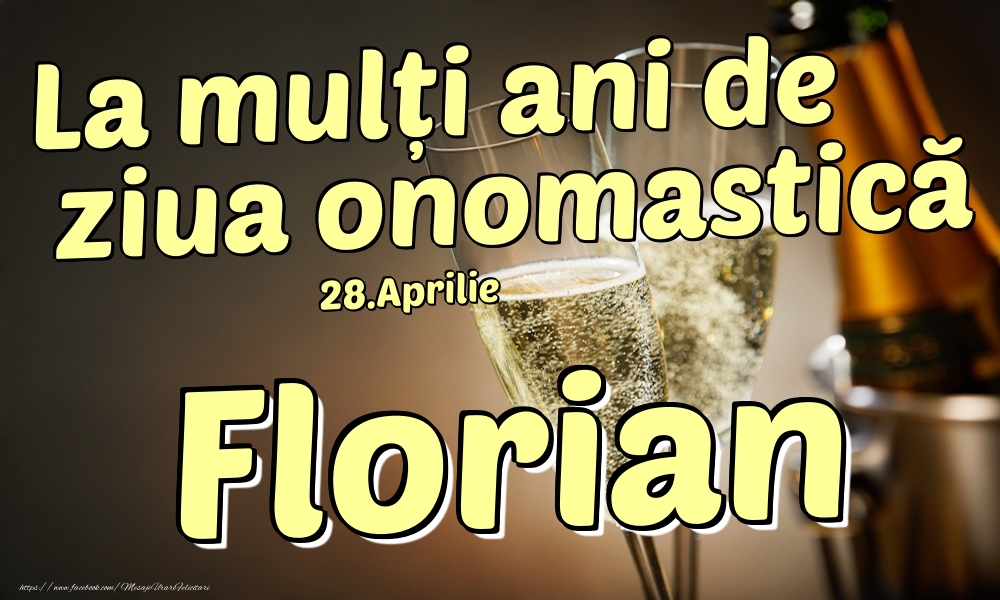 28.Aprilie - La mulți ani de ziua onomastică Florian! | Felicitare cu șampanie la gheață și pahare pentru domni | Felicitari de Ziua Numelui