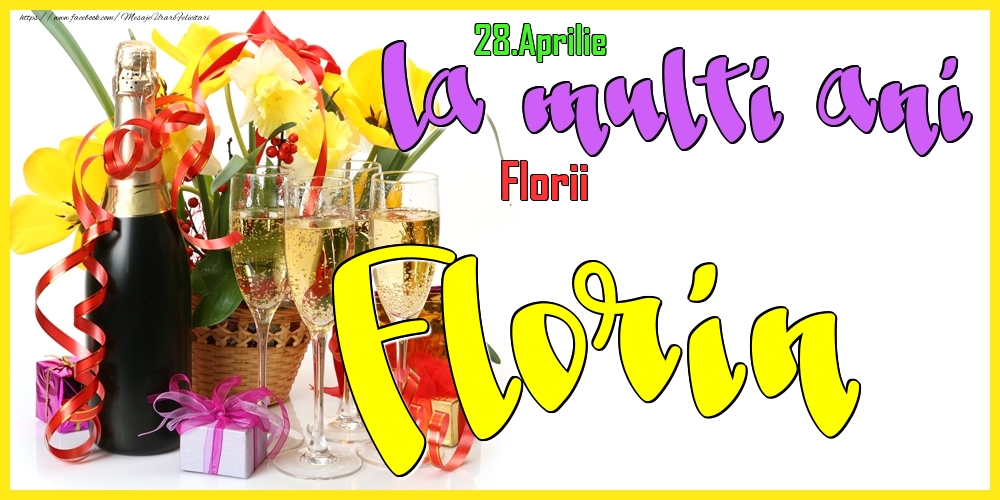 28.Aprilie - La mulți ani Florin! - Florii | Felicitare cu flori galbene în coș și sampanie cu pahare | Felicitari de Ziua Numelui