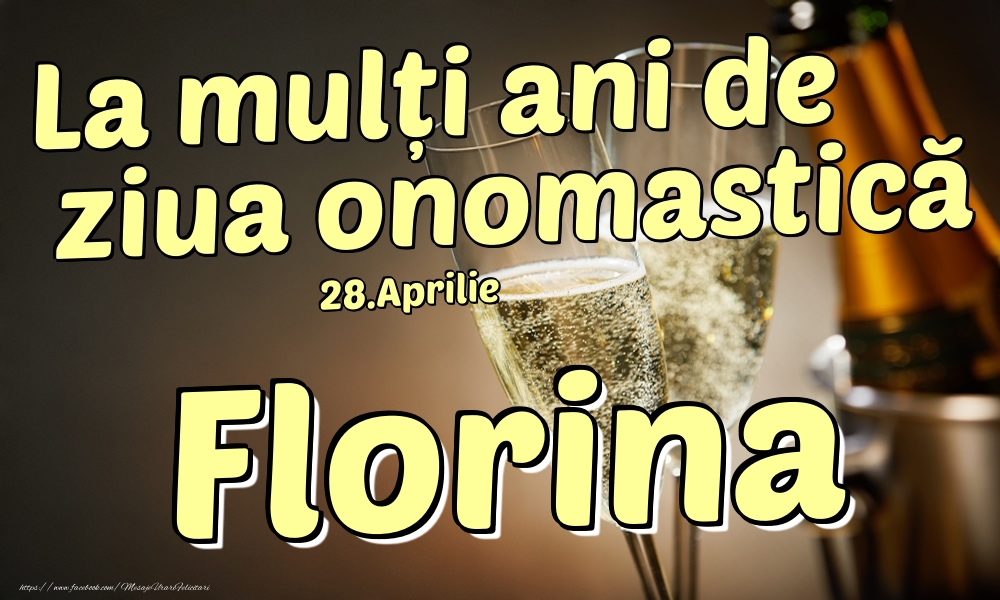 28.Aprilie - La mulți ani de ziua onomastică Florina! | Felicitare cu șampanie la gheață și pahare pentru domni | Felicitari de Ziua Numelui