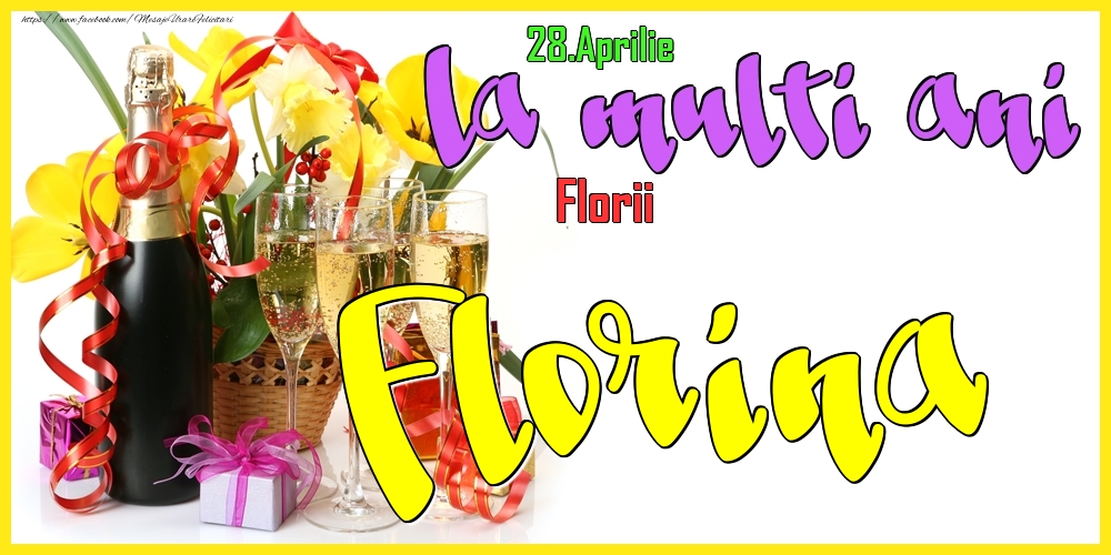 28.Aprilie - La mulți ani Florina! - Florii | Felicitare cu flori galbene în coș și sampanie cu pahare | Felicitari de Ziua Numelui