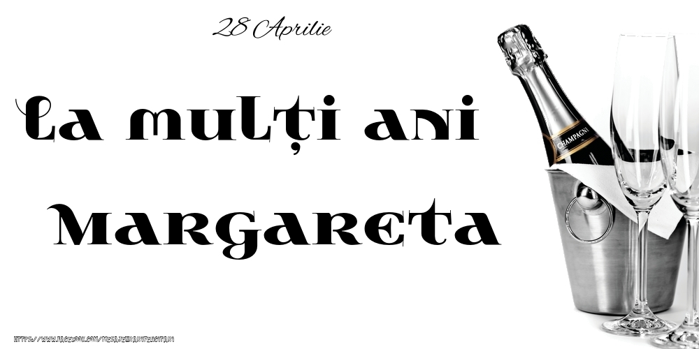 28 Aprilie -La  mulți ani Margareta! | Felicitare cu șampanie la gheață cu pahare pe fundal alb | Felicitari de Ziua Numelui