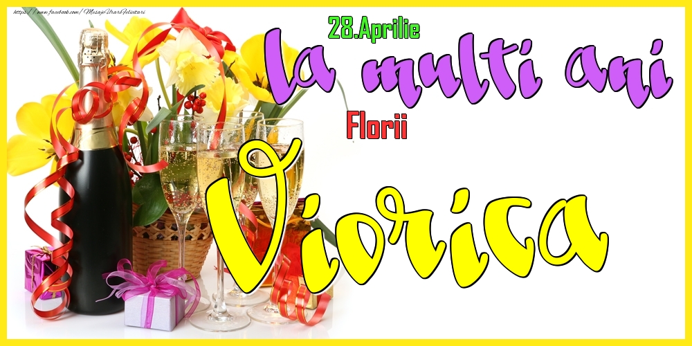 28.Aprilie - La mulți ani Viorica! - Florii | Felicitare cu flori galbene în coș și sampanie cu pahare | Felicitari de Ziua Numelui